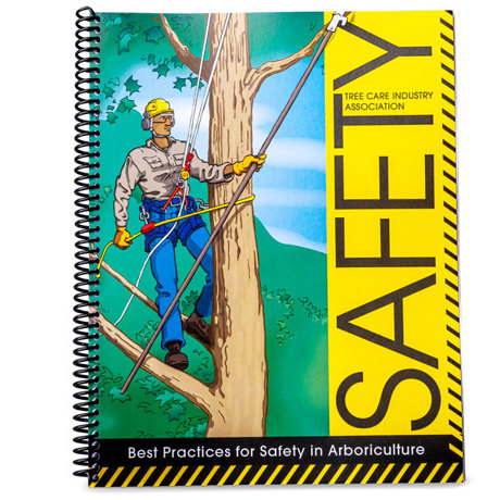 TCIA Best Practices for Safety in Arboriculture
